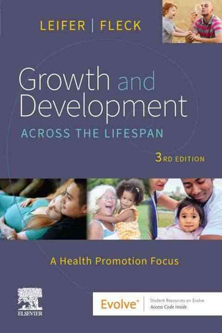 Growth and Development Across the Lifespan : A Health Promotion Focus