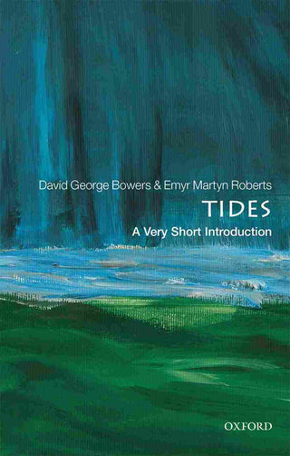 Tides : A Very Short Introduction