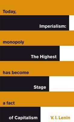 Imperialism The Highest Stage Of Capitalism Penguin Great Ideas