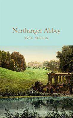 Northanger Abbey : Macmillan Collector-s Library