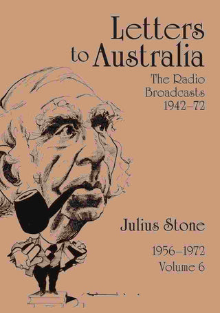 Letters to Australia Essays From 1956-1972