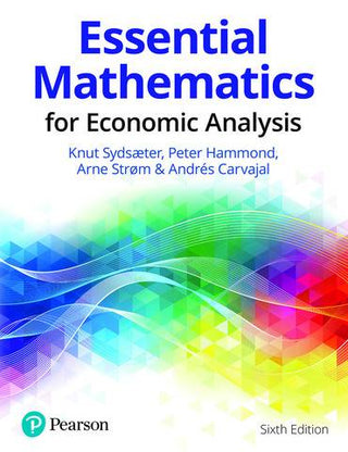 Essential Mathematics For Economic Analysis