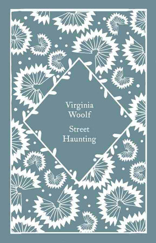 Street Haunting : Clothbound Classic Design by Coralie Bickford-Smith