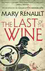 The Last of the Wine : Virago Modern Classics