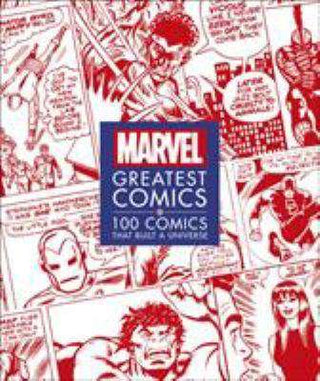 Marvel Greatest Comics : 100 Comics That Built a Universe