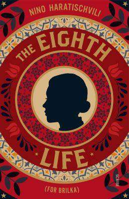 The Eighth Life (For Brilka)