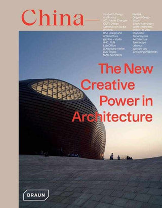 China : The New Creative Power in Architecture