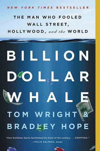 Billion Dollar Whale : The Man Who Fooled Wall Street