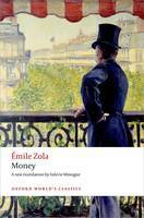 Money : Les Rougon-Macquart Book 18 : Oxford World-s Classics