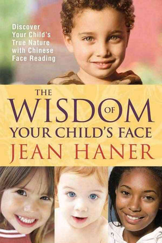 Wisdom Of Your Childs Face