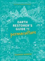 Earth Restorer's Guide to Permaculture