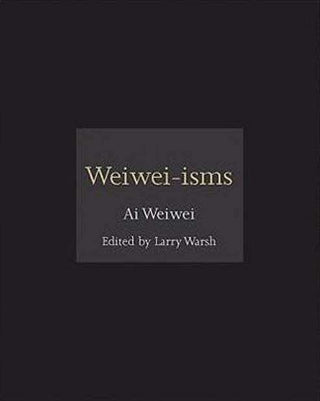 Weiwei-isms