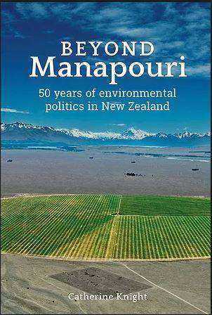 Beyond Manapouri : 50 Years of Environmental Politics in New Zealand