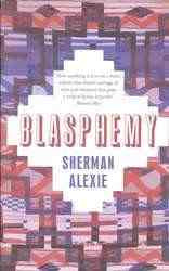 Blasphemy : New and Selected Stories