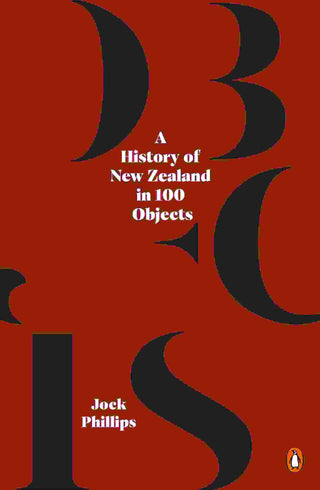 A History of New Zealand in 100 Objects