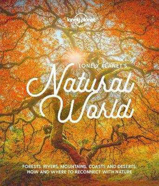 Lonely Planet-s Natural World