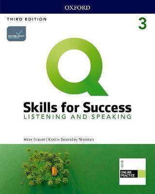 Q : Skills for Success 3 : Listening and Speaking Student-s Book + iQ Online