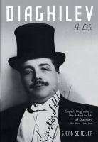 Diaghilev A Life