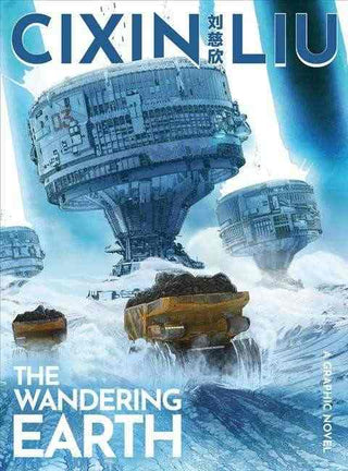 The Wandering Earth : A Graphic Novel