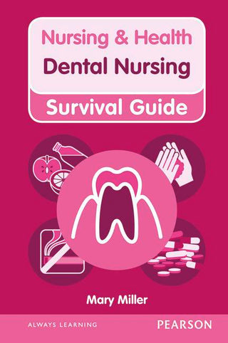 Dental Nursing : Nursing and Health Survival Guide