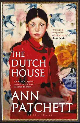 The Dutch House : A Novel