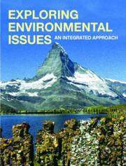 Exploring Environmental Issues an Integrated Approach