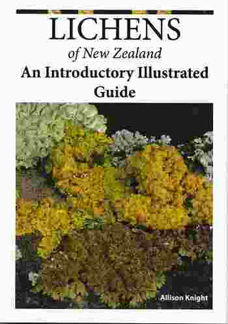 Lichens of New Zealand : An Introductory Illustrated Guide