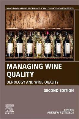 Managing Wine Quality : Volume II Oenology and Wine Quality