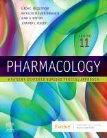 Pharmacology : A Patient-Centered Nursing Process Approach