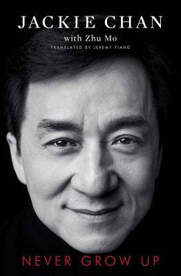 Jackie Chan : Never Grow Up