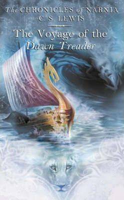 The Voyage of the Dawn Treader : The Chronicles of Narnia Book 5