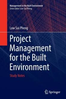 Project Management for the Built Environment Study Notes