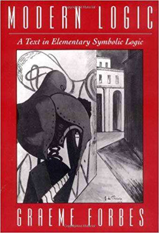 Modern Logic : A Text in Elementary Symbolic Logic