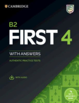 B2 First 4 : Students Book with Answers with Audio with Resource Bank Authentic Practice Tests