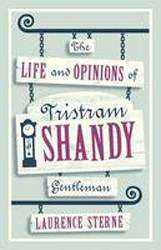 The Life and Opinions of Tristram Shandy, Gentleman : Evergreens