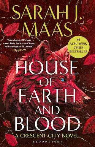 House of Earth and Blood : A Crescent City Novel