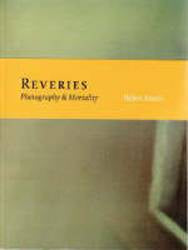 Reveries Photography & Mortality