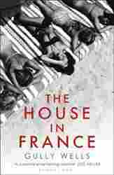 House in France : A Memoir