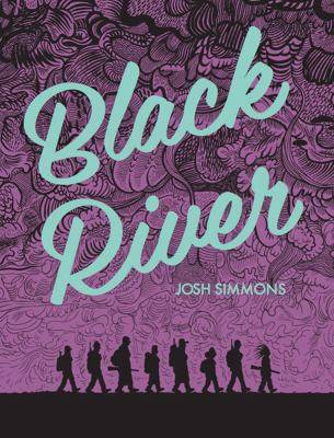 Black River : Graphic Novel