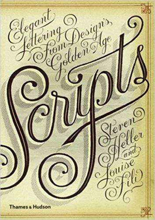 Scripts : Elegant Lettering from Design-s Golden Age