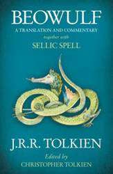 Beowulf : A Translation and Commentary : Together with Sellic Spell