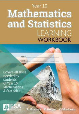 Mathematics and Statistics : Year 10 Learning Workbook