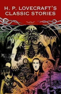 H P Lovecraft-s Classic Stories