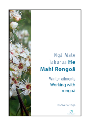 Nga Mate Takurua : he Mahi Rongoa