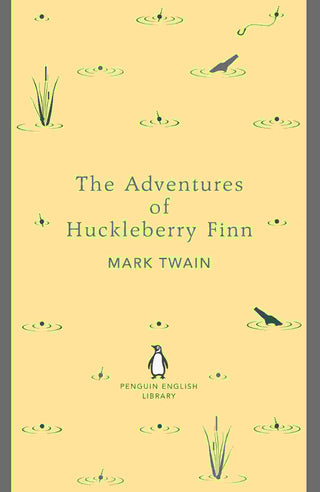 The Adventures of Huckleberry Finn : Penguin English Library