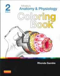 Mosby-s Anatomy and Physiology Coloring Book