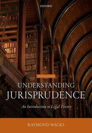 Understanding Jurisprudence : An Introduction to Legal Theory