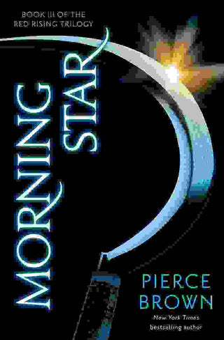 Morning Star : Red Rising Book 3