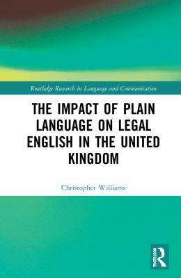 The Impact of Plain Language on Legal English in the United Kingdom