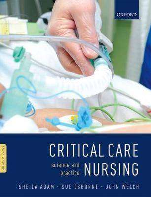 Critical Care Nursing : Science and Practice